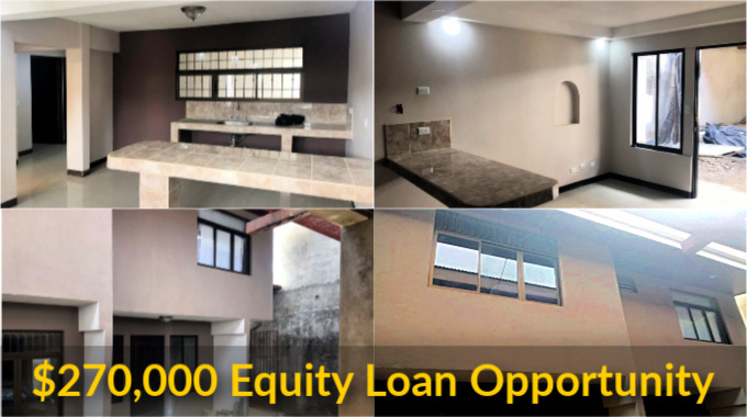 $270,000 Equity Loan Heredia