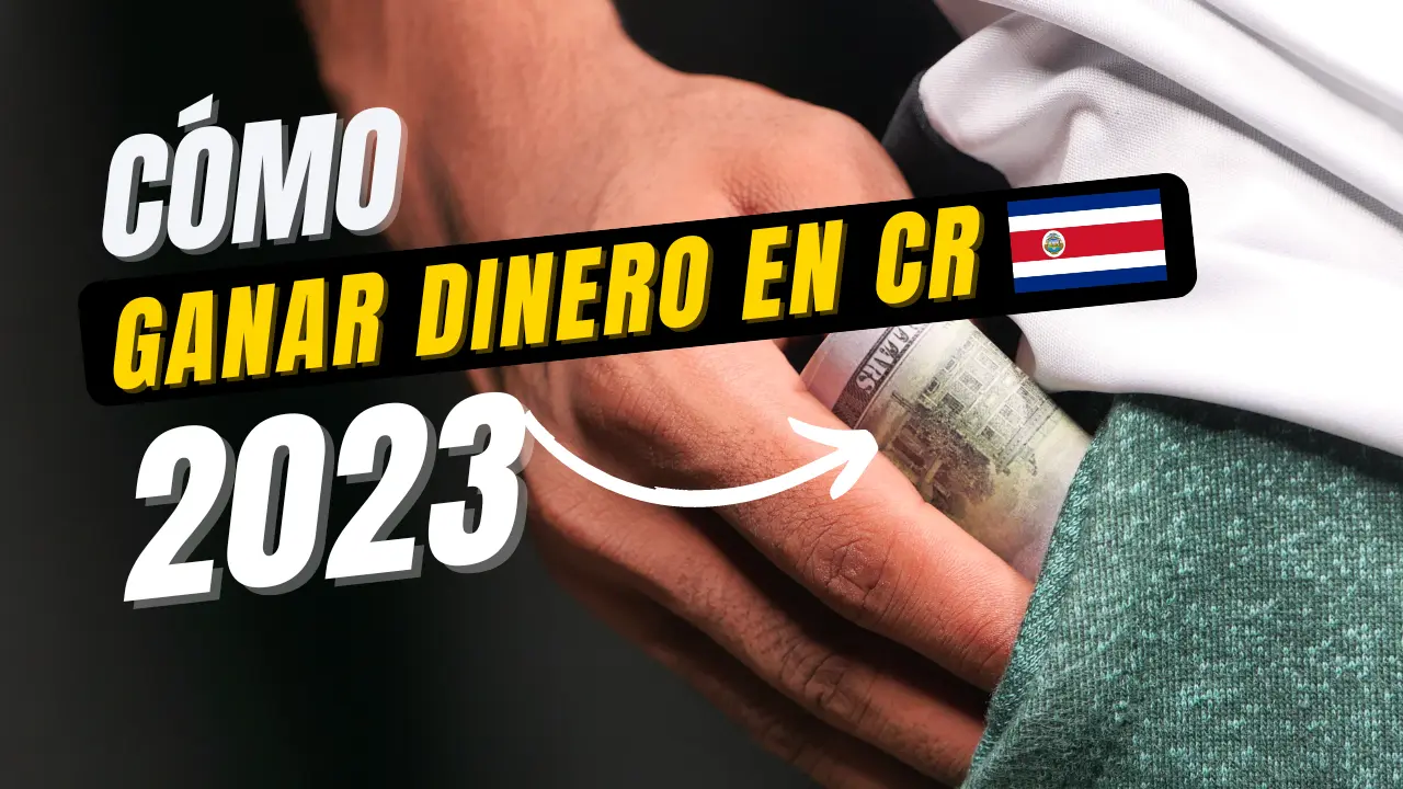 ganar dinero en CR 2022